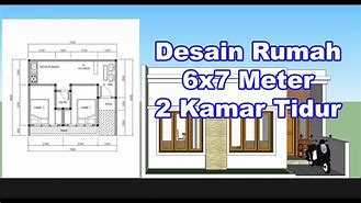 Desain Rumah 6X7 2 Kamar Tidur