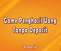 Game Deposit Penghasil Uang