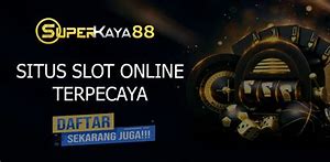 Slot Superkaya